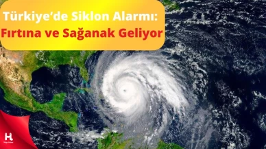 MGM’ den Kırmızı Alarm: Siklon Dalga Türkiye’ye Girdi