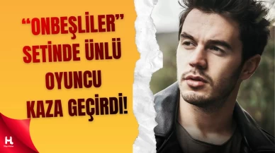 İsmail Ege Şaşmaz Sette Kaza Geçirdi!