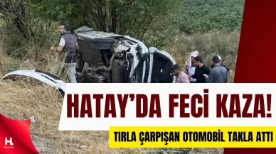 Hatay’da Tırla Çarpışan Otomobil Takla Attı: Genç Sürücü Hayatını Kaybetti