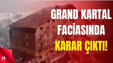 Kartalkaya’daki Grand Kartal Otel Faciası Davasında Karar Açıklandı