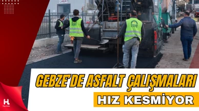 Gebze’de Asfalt Çalışmaları Tam Gaz Devam Ediyor