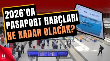 2026 Zamları Belli Oldu: Pasaport ve Yurt Dışı Harçları Artıyor