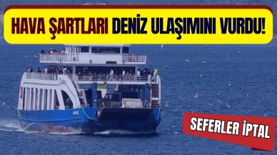 Bozcaada ve Gökçeada hatlarında feribot seferleri iptal