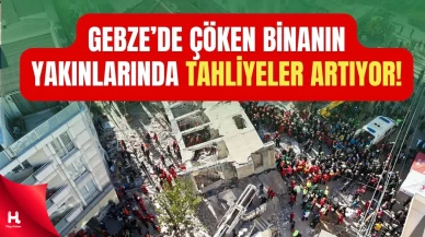 Gebze'de Çöken Binanın Çevresinde Tahliyeler Devam Ediyor