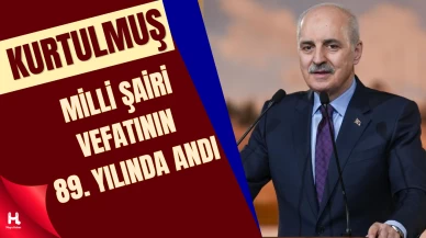 TBMM Başkanı Kurtulmuş’tan Mehmet Akif Ersoy Mesajı
