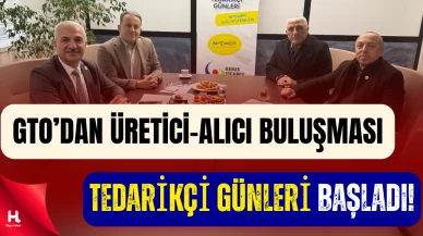 GTO’dan Tedarikçi Günleri ile Güçlü Ticaret Köprüleri Kuruldu