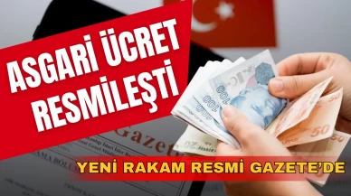 Asgari Ücret Resmileşti: Yeni Rakam Resmi Gazete’de