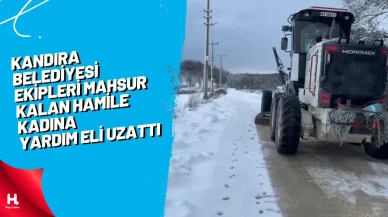 Kandıra Belediyesi Ekipleri Mahsur Kalan Hamile Kadına Yardım Eli Uzattı