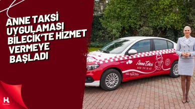 Anne Taksi Uygulaması Bilecik’te Hizmet Vermeye Başladı