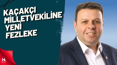 TBMM'de Kaçakçı Milletvekiline Yeni Fezleke