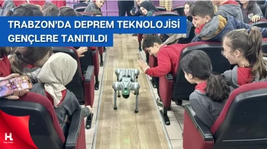 Deprem Teknolojisi Trabzon’da Gençlere Tanıtıldı