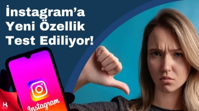 Instagram'a Yeni Özellik Test Ediliyor!