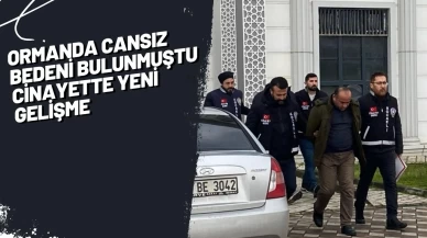 Ormanda Cesedi Bulunmuştu: Murat Yüzak Cinayetinde 1 Tutuklama