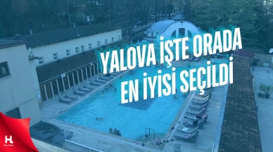 Yalova Dünyanın En İyi Termal Şehri Seçildi