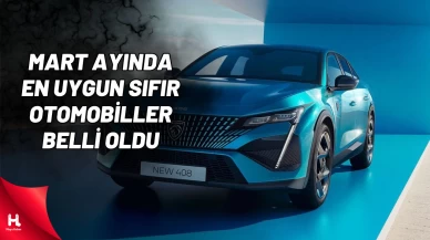 Mart ayının en ucuz sıfır otomobilleri ve fiyatları!