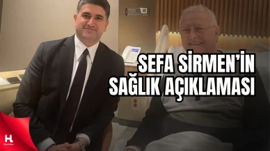 Eski Kocaeli Büyükşehir Belediye Başkanı Sefa Sirmen Tedavi Altında