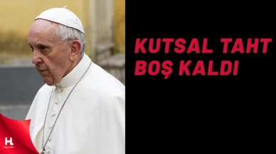 Papa Francis Hayatını Kaybetti, Gözler Yeni Seçimde!