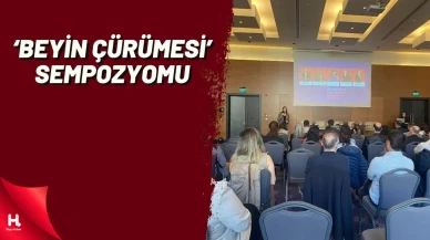 Gebze'de Beyin Çürümesi Sempozyumu