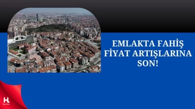 Emlak Sektörüne Sıkı Denetim! Ev İlanlarında Fahiş Fiyat Dönemi Bitti