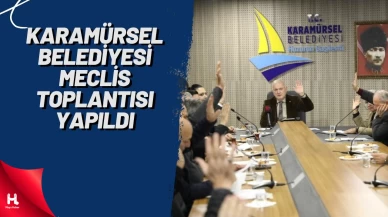 Karamürsel Belediyesi Meclis Toplantısı Yapıldı