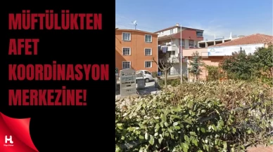 Dilovası’na Afet Koordinasyon Merkezi!
