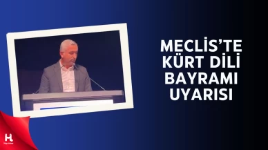 Mecliste Kürt Dili Bayramı’nı Kutlamak İstedi, Büyükakın Uyardı