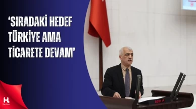 Gergerlioğlu: İsrail’in Sıradaki Hedefi Türkiye