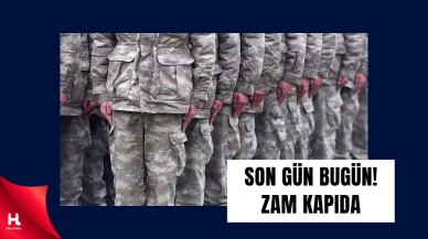 Bedelli Askerlik İçin Bugün Son Gün! Zam Geliyor