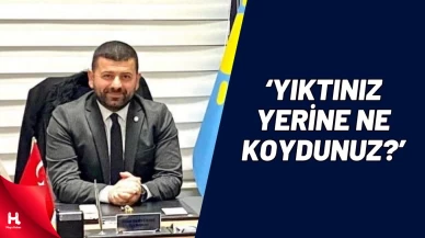 Tamyüksel'den İnterteks Tepkisi: Yıktınız, Yerine Ne Koydunuz?