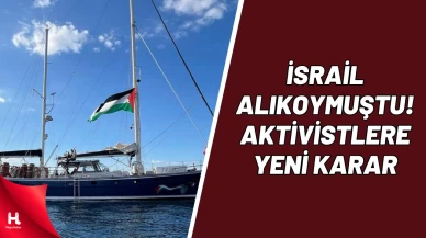 İsrail’den Skandal Madleen Kararı! İçinde Türk Aktivistler de Var