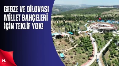 Gebze ve Dilovası Millet Bahçeleri İçin Geçerli Teklif Gelmedi