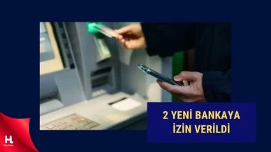 BDDK'dan Onay Çıktı: 2 Yeni Banka Kuruluyor