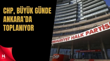 CHP İl Başkanları, 30 Haziran’da Ankara’da Toplanacak