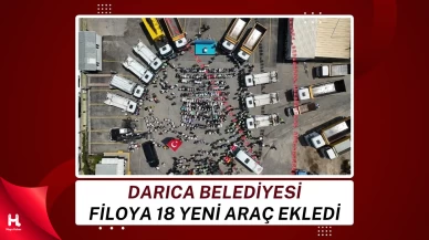 Darıca'dan Güçlü Araç Filosu: 18 Yeni Araç Hizmete Girdi