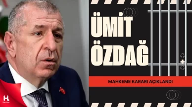 Ümit Özdağ İçin Mahkeme Kararını Açıkladı
