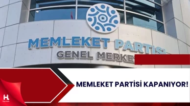 Memleket Partisi Resmen Kapanıyor: CHP ile Birleşme Kararı Alındı