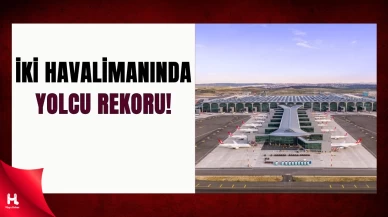 İstanbul ve Antalya Havalimanları Rekor Kırdı