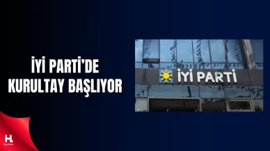 İYİ Parti’de 4. Olağan Kurultay Süreci Başlıyor