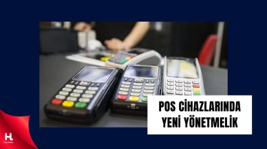 POS Cihazılarında Yeni Dönem: Yeni Zorunluluklar Geliyor