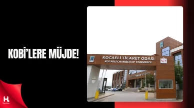 Kocaeli Ticaret Odası'ndan KOBİ’lere Müjde: Nefes Kredisi