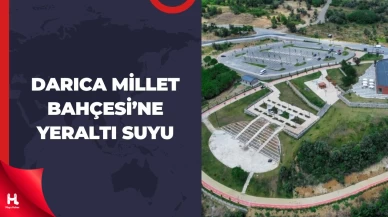Darıca Millet Bahçesi'ne Yeraltı Suyu Desteği