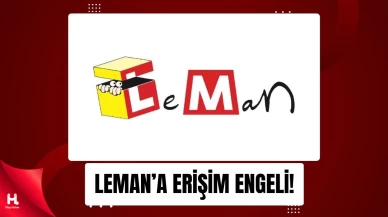 Leman'ın Web Sitesi ve X Hesabına Erişim Engeli