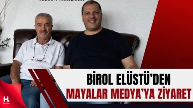 Birol Elüstü’den Mayalar Medya’ya Ziyaret: Gündem Masaya Yatırıldı