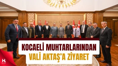 Vali Aktaş, Kocaeli Muhtarlarını Ağırladı