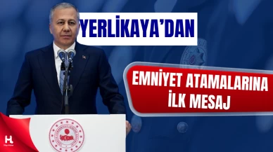 Bakan Yerlikaya’dan Yeni Emniyet Müdürü Atamalarına İlk Mesaj