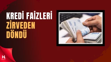Kredi ve Mevduat Faizlerinde Düşüş Süreci Devam Ediyor