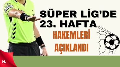 Galatasaray, Fenerbahçe ve Beşiktaş Maçlarına Hangi Hakemler Atandı?