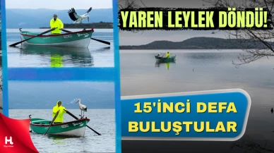 Yaren Leylek 15. Yılda da Döndü: Büyük Buluşma Gerçekleşti