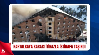 Kartalkaya Faciası Dosyası Üst Mahkemede