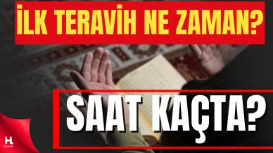 İlk teravih namazı bugün kılınacak! Teravih Saatleri Belli Oldu